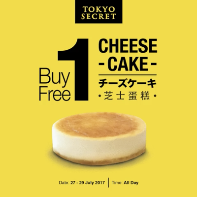 Tokyo Secret Cheesecake Buy 1 Free 1 Promo
