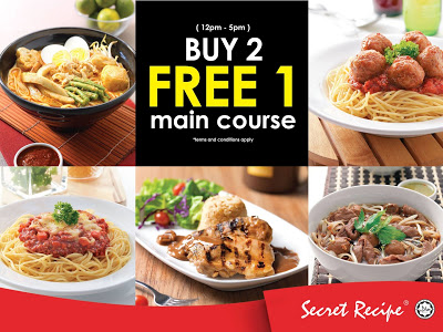 Secret Recipe Malaysia Buy 2 Free 1 Main Meal Promo