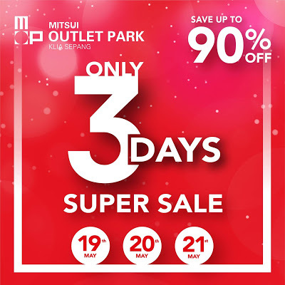 Mitsui Outlet Park KLIA Sepang 3 Days Super Sale Discount Promo