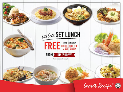 Secret Recipe Lunch Set FREE Iced Lemon Tea / Soft Drink RM17.90 12PM ...