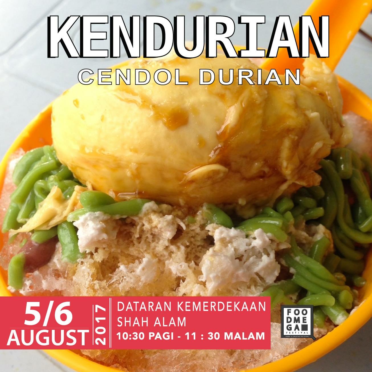 Kendurian Durian Festival Malaysia Durian Cendol & Buffet